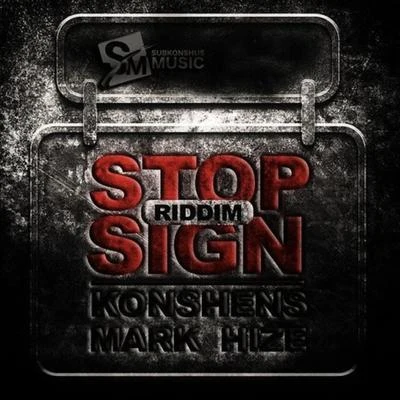 Konshens Stop Sign Riddim