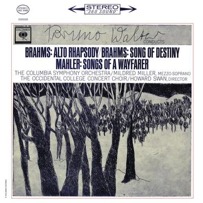 Bruno Walter Brahms: Alto Rhapsody & Schicksalslied - Mahler: Lieder eines fahrenden Gesellen (Remastered)