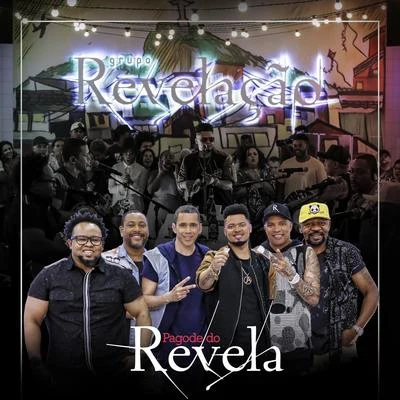 Grupo Revelação Pagode do Revela, Pt. 1 (Ao Vivo)