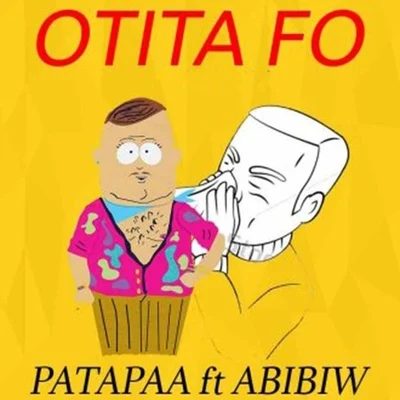 Patapaa Otita Fo