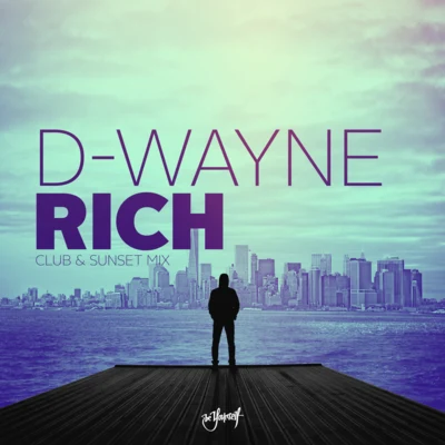 D-wayne Rich (Club Sunset Mix)