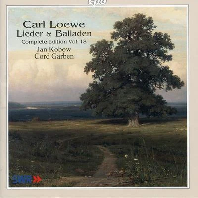 Jan Kobow/Cord Garben Loewe: Lider & Balladen (Complete Edition), Vol. 18