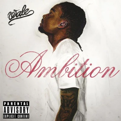 Wale Ambition (Deluxe Version)