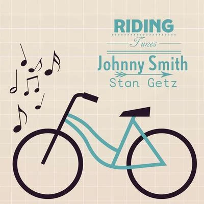 Johnny Smith Riding Tunes