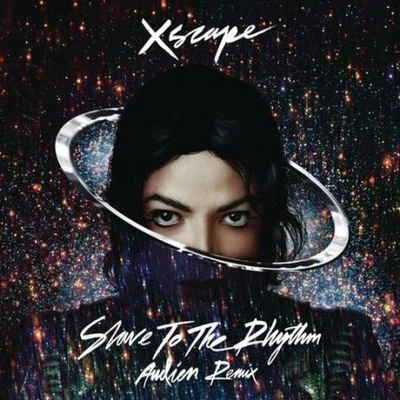 Michael Jackson Slave To The Rhythm (Audien Remix)