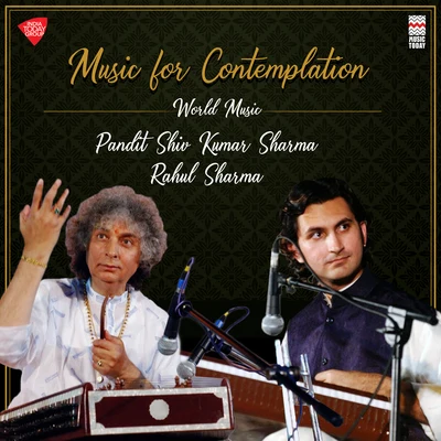 Rahul Sharma/Pandit Shiv Kumar Sharma Music for Contemplation