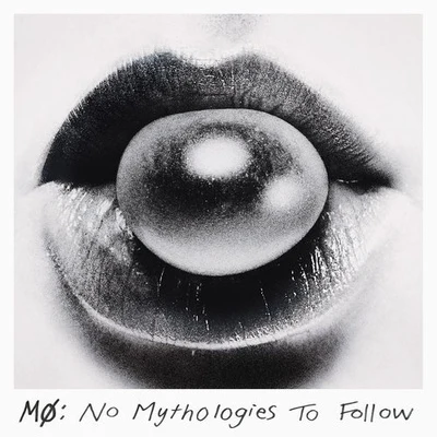 MØ No Mythologies to Follow (Deluxe)