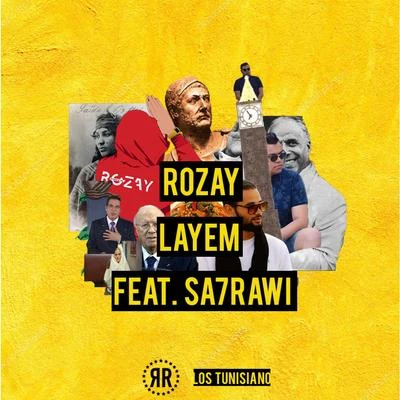 Rozay Layem (feat. Sa7rawi)