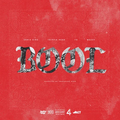 Chris King BOOL (feat. Trippie Redd, Mozzy, YG)