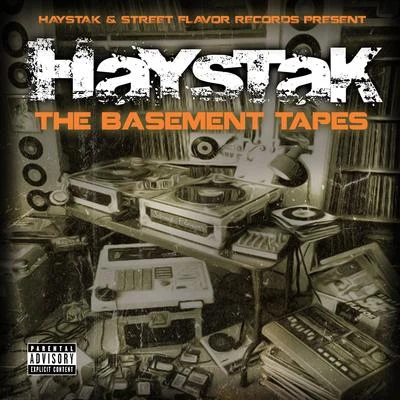 Haystak The Basement Tapes