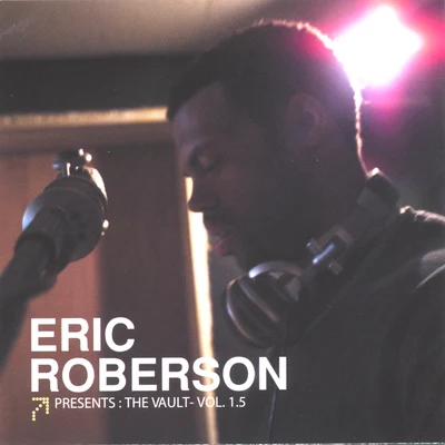 Eric Roberson The Vault Vol. 1.5