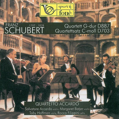 Toby Hoffman/Rocco Filippini/Salvatore Accardo/Margaret Batjer/Quartetto Accardo Schubert: Quartett, D. 887 & Quartettsatz, D. 703