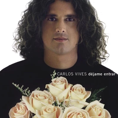 Carlos Vives Dejame Entrar