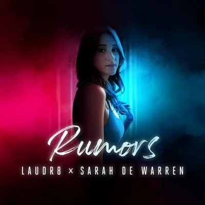 Sarah de Warren/Laudr8 Rumors