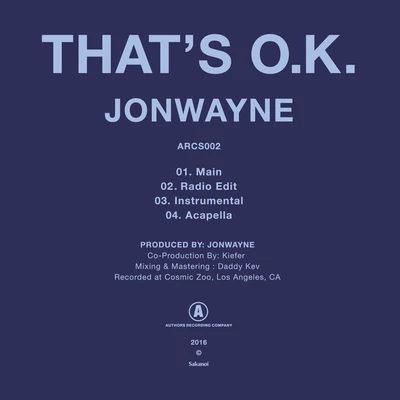 Jonwayne That's O.K.