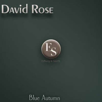 David Rose Blue Autumn