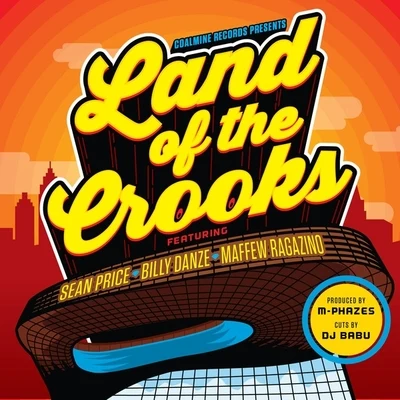 Sean Price/Billy Danze/Maffew Ragazino Land of the Crooks