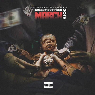 Greedy Boy Fred March 20th