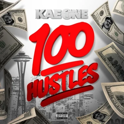 Kae One 100 Hustles