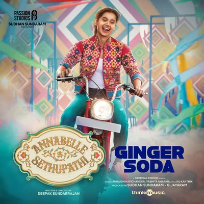 Krishna Kishor/Yashita Sharma/Anirudh Ravichander Ginger Soda (From Annabelle Sethupathi)