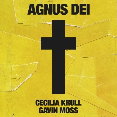 Gavin Moss/Cecilia Krull Agnus Dei (From Vis a Vis)