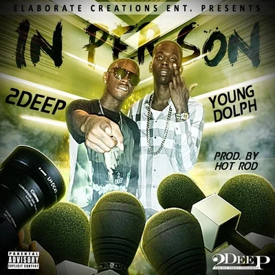 2Deep the Southern President/Young Dolph In Person (feat. Young Dolph)