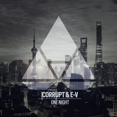 Corrupt One Night