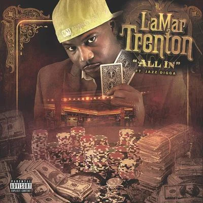 Jazz Digga/Lamar Trenton All In (feat. Jazz Digga)