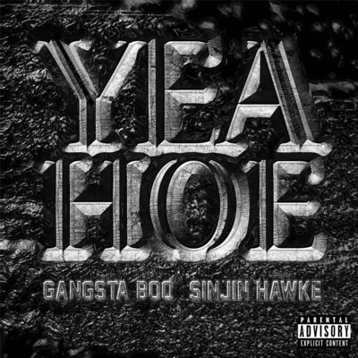 Gangsta Boo/Sinjin Hawke Yea Hoe Mixes