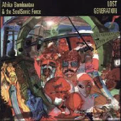 The Soulsonic Force/Afrika Bambaataa Lost Generation