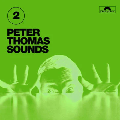 Peter Thomas/Peter Thomas Sound Orchester Peter Thomas Sounds, Vol. 2