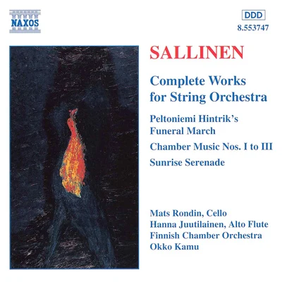 Okko Kamu SALLINEN: Works for String Orchestra (Complete)