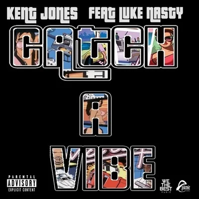 Kent Jones Catch a vibe