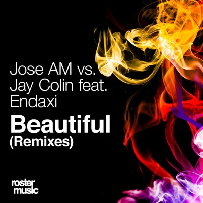 Jose AM Beautiful (Remixes)