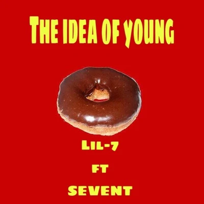 SEVENT The idea of young