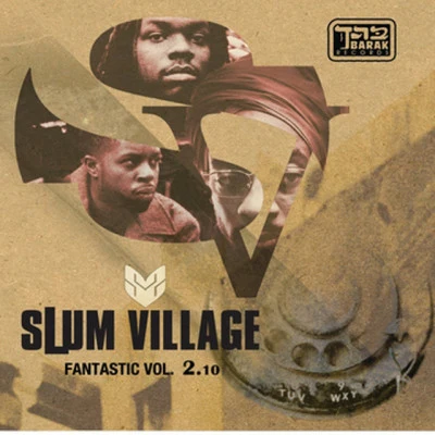 Q-Tip/Pete Rock/Kurupt/Slum Village/Busta Rhymes/Jazzy Jeff Fantastic, Vol. 2.10