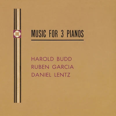 Harold Budd Music For Three Pianos