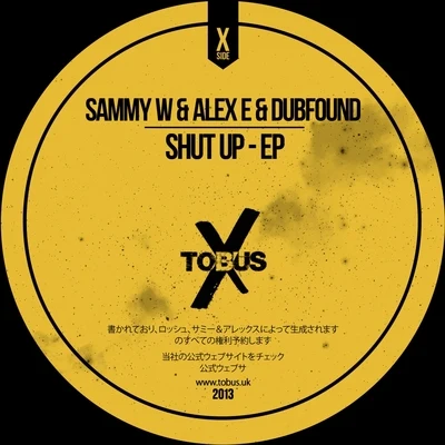 Sammy W Shut Up! EP