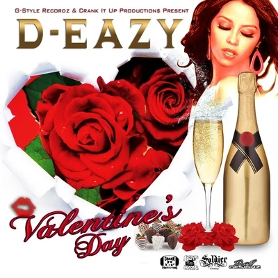 D-Eazy Valentines Day