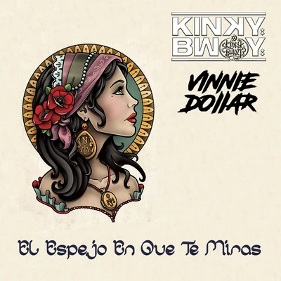 Kinky Bwoy/Vinnie Dollar El Espejo en Que Te Miras