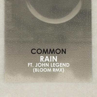 Common Rain (Bloom Remix)