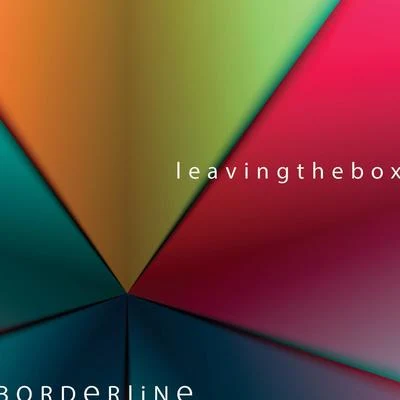 Borderline Leaving the Box