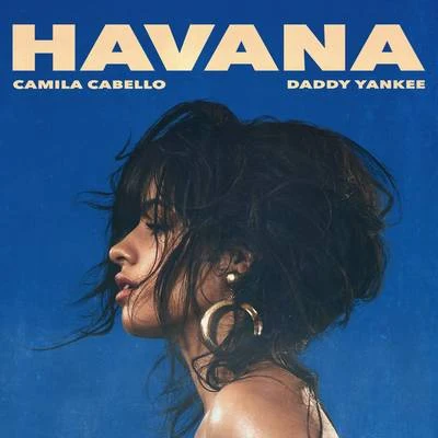 Camila Cabello/Daddy Yankee Havana (Remix)