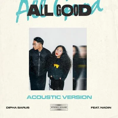 Dipha Barus All Good (Acoustic Version)