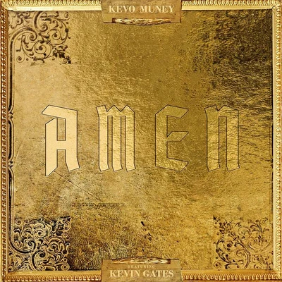 Kevo Muney Amen (feat. Kevin Gates)