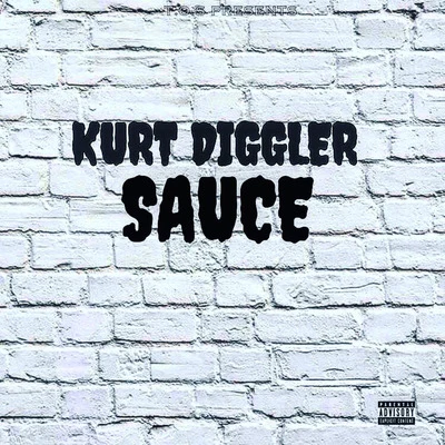 Kurt Diggler/Lil Kurt Sauce Intro