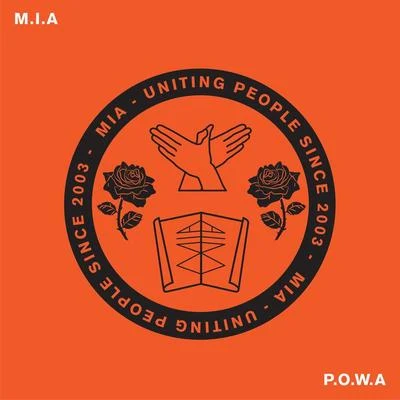 M.I.A. P. O. W. A