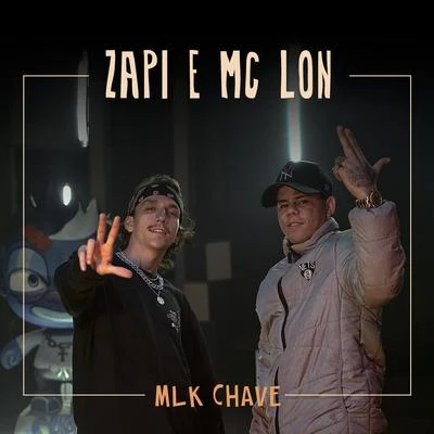 Zapi/Mc Lon/Paiva Prod Mlk Chave