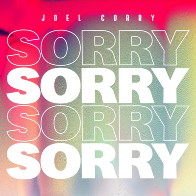 Joel Corry Sorry