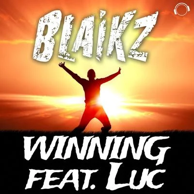 luc/Blaikz Winning